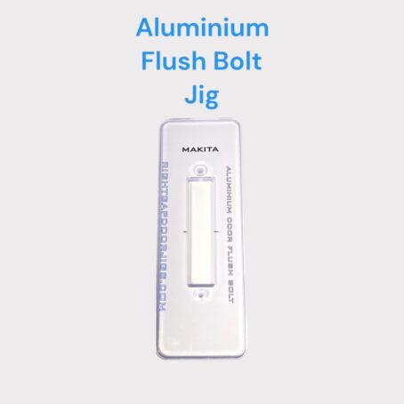 Aluminium Flush Bolt Screw Fix Template